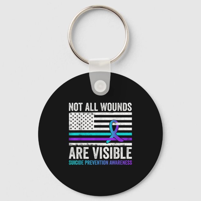 Not All Wounds Are Visible American Flag Suicide P Keychain (Front)
