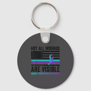 Not All Wounds Are Visible American Flag Suicide P Keychain