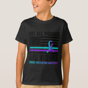Not All Wounds Are Visible American Flag Suicide P T-Shirt