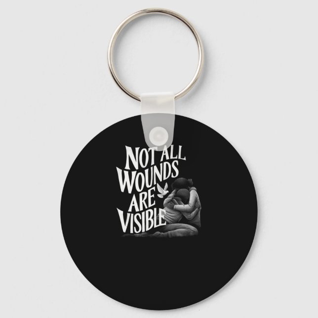 Not All Wounds Are Visible_children's Version Keychain (Front)