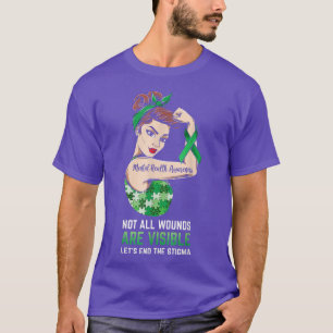 Not All Wounds Are Visible Mental Health Awareness T-Shirt
