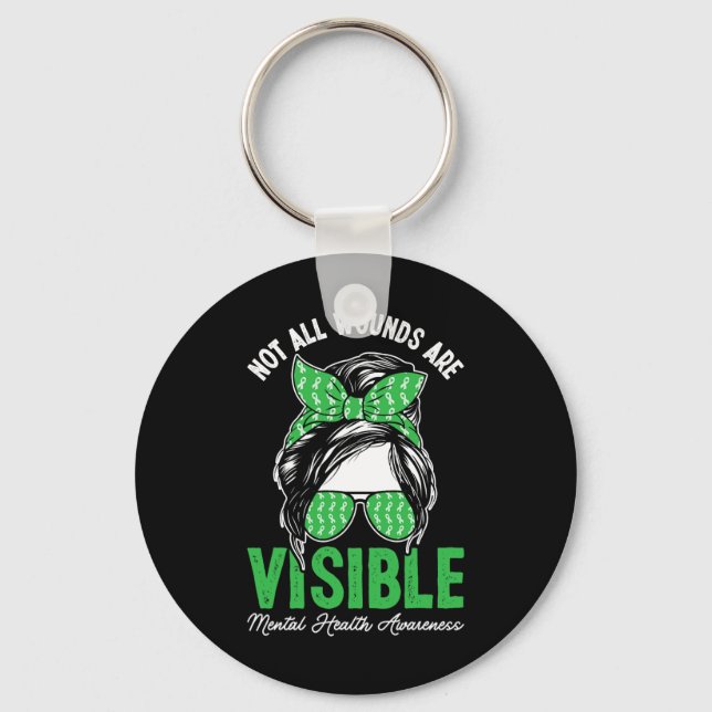 Not All Wounds Are Visible Messy Bun Mental Health Keychain (Front)
