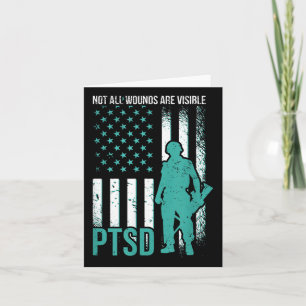 Not All Wounds Are Visible - Ptsd Awareness Card