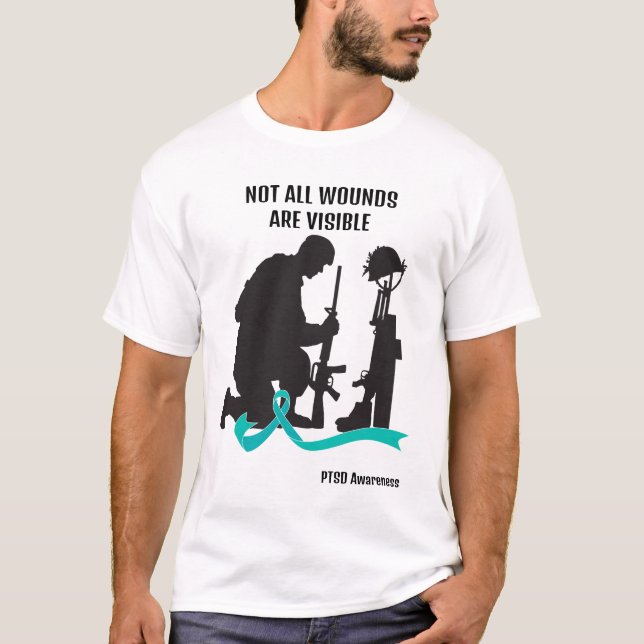 NOT ALL WOUNDS ARE VISIBLE. PTSD AWARENESS.  T-Shirt (Front)