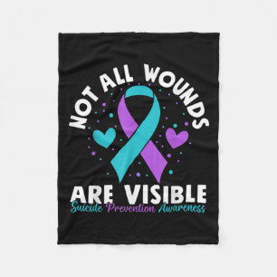 Not All Wounds Are Visible Suicide Awareness Menta Fleece Blanket