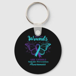 Not All Wounds Are Visible Suicide Awareness Menta Keychain