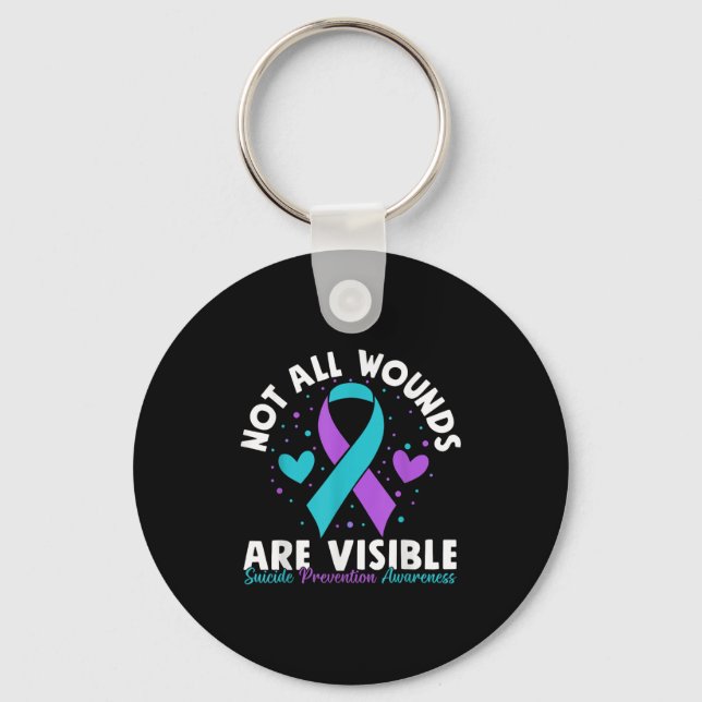 Not All Wounds Are Visible Suicide Awareness Menta Keychain (Front)