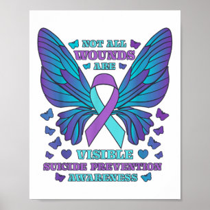 Not All Wounds Are Visible Suicide Prevention Awar Poster