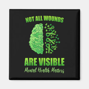 Not All Wounds Visible Mental Health S Aware Men W Magnet