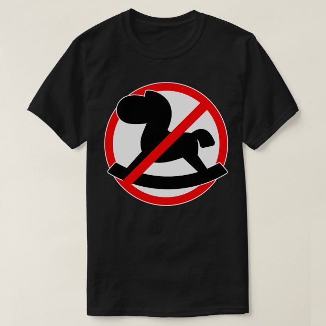 not allowed swing horses prohibited T-Shirt (Design Front)