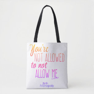 "Not Allowed" Tote Bag