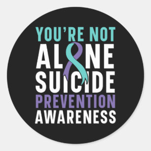 Not Alone Depression Suicide Prevention Awareness Classic Round Sticker