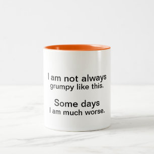 Not always grumpy mug