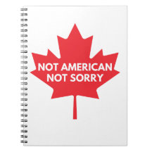 Not American, Not Sorry Notebook