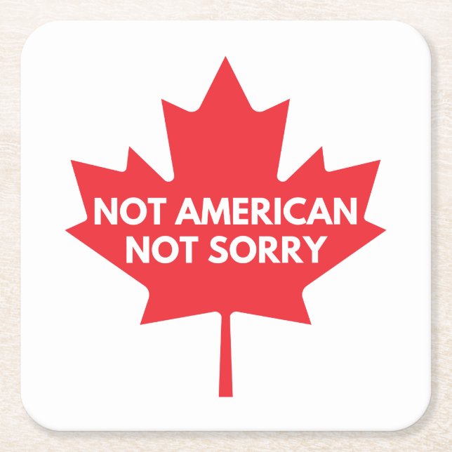 Not American, Not Sorry Paper Coaster (Front)