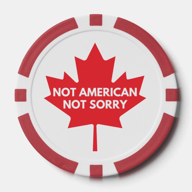 Not American, Not Sorry Poker Chips (Front)