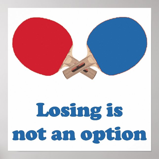Not an Option Ping Pong Poster (Front)