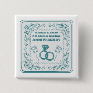 Not another wedding anniversary 2 inch square button