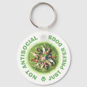 Not Antisocial - Just Prefer Dogs - Dog Person Keychain