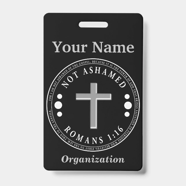 Not Ashamed of the Gospel Christian Verse Badge (Front)