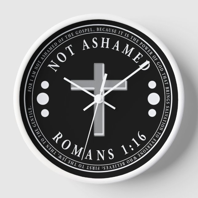 Not Ashamed of the Gospel Christian Verse Clock (Front)