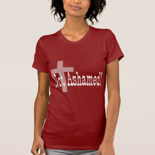Not Ashamed! Romans 1:16 (with Cross) T-Shirt