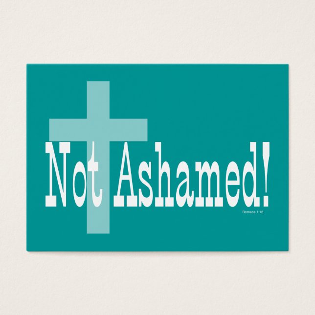 Not Ashamed! Romans 1:16 (with Cross) Tract Cards/ (Front)