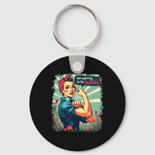 Not Aspiring To Be Humble Kamala Harris Feminist W Keychain
