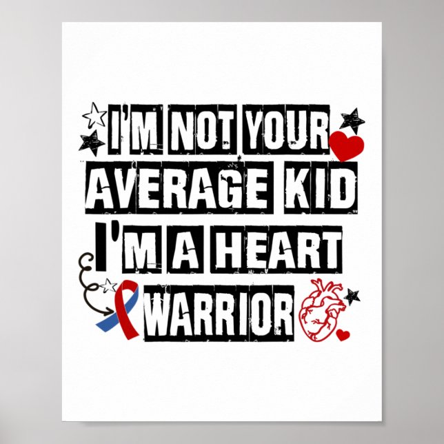 Not Average Kid A Heart Warrior Chd Heart Disease  Poster (Front)
