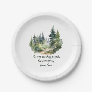 Not Avoiding People I'm Recovering from Them Paper Plate