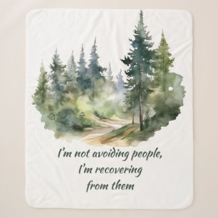 Not Avoiding People I'm Recovering from Them Sherpa Blanket