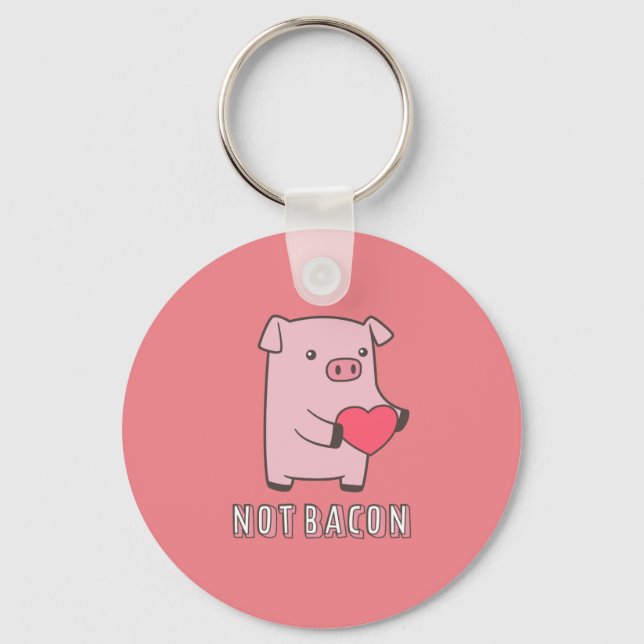 Not Bacon Keychain (Front)