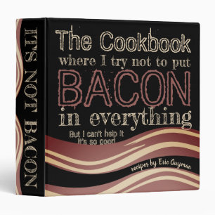 Not bacon man food personalized cookbook recipe binder