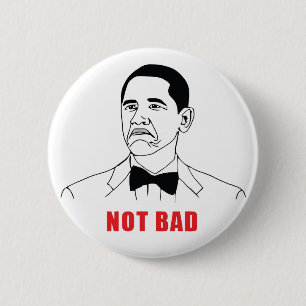 Not Bad 2 Inch Round Button