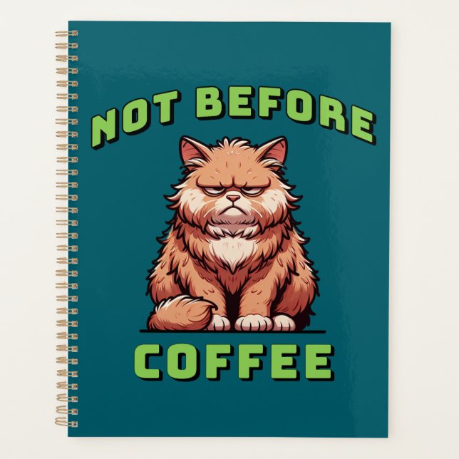 Not Before Coffee Planner (Front)
