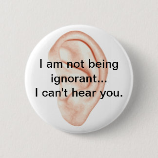 Not being ignorant Button