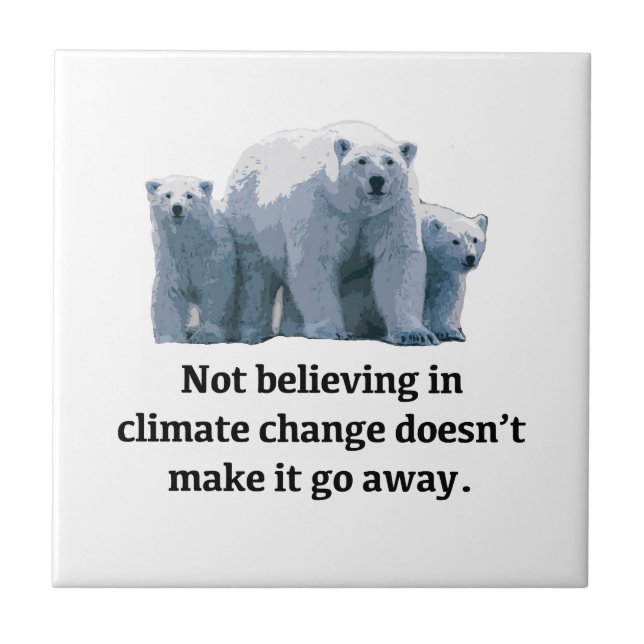 Not believing in climate change tile (Front)