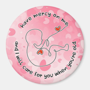 Not Born Yet Baby Prolife Fetus Have Mercy Love Magnet
