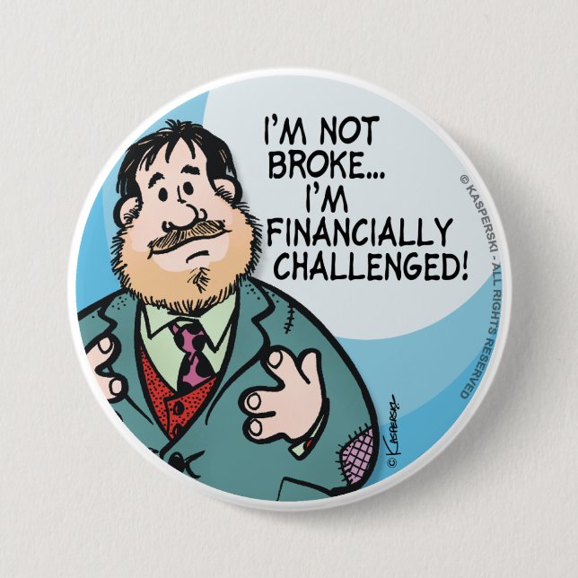 Not Broke 3 Inch Round Button (Front)