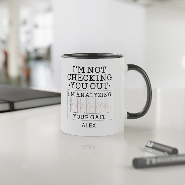 Not Checking You Out Physical Therapist Custom Gag Mug (Creator Uploaded)