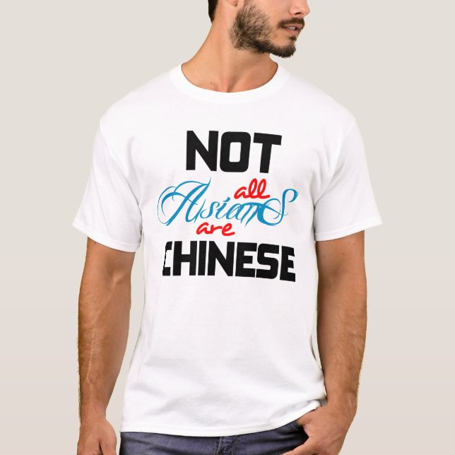 NOT cHINESE T-Shirt (Front)