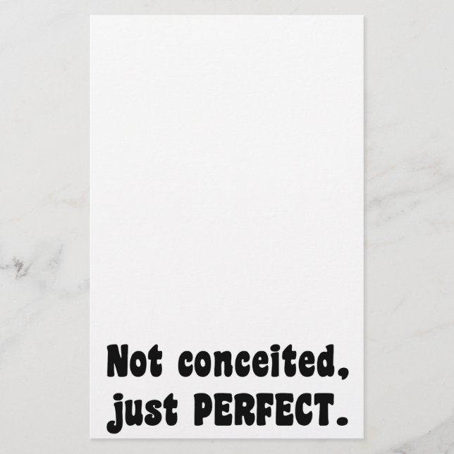 Not Conceited, Just Perfect Stationery (Front)