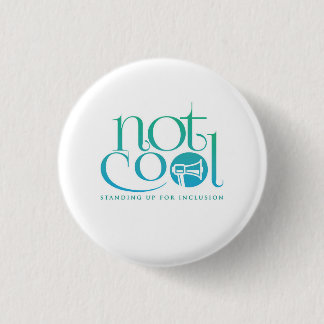Not Cool Button