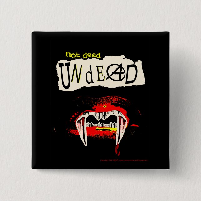 Not Dead Undead 2 Inch Square Button (Front)