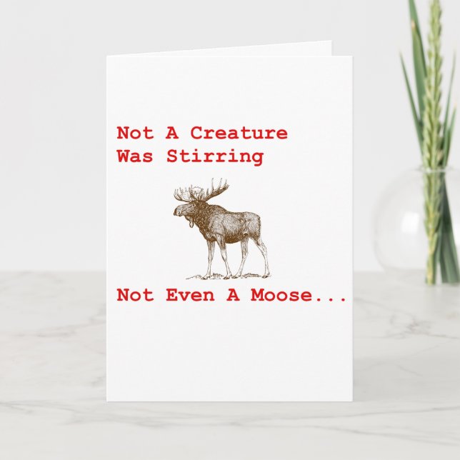 Not Even A Moose Holiday Card (Front)