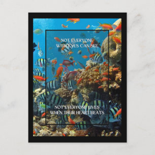 Not everyone with eyes CAN SEE ocean life quote  Postcard