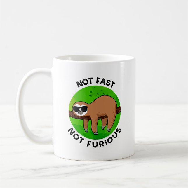 Not Fast Not Furious Funny Movie Sloth Pun  Coffee Mug (Left)