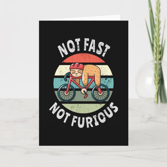 Not Fast Not Furious lazy sloth sleeping bicycle Card (Front)