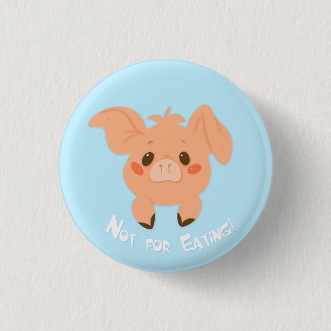 Not For Eating! [button] 1 Inch Round Button (Front)