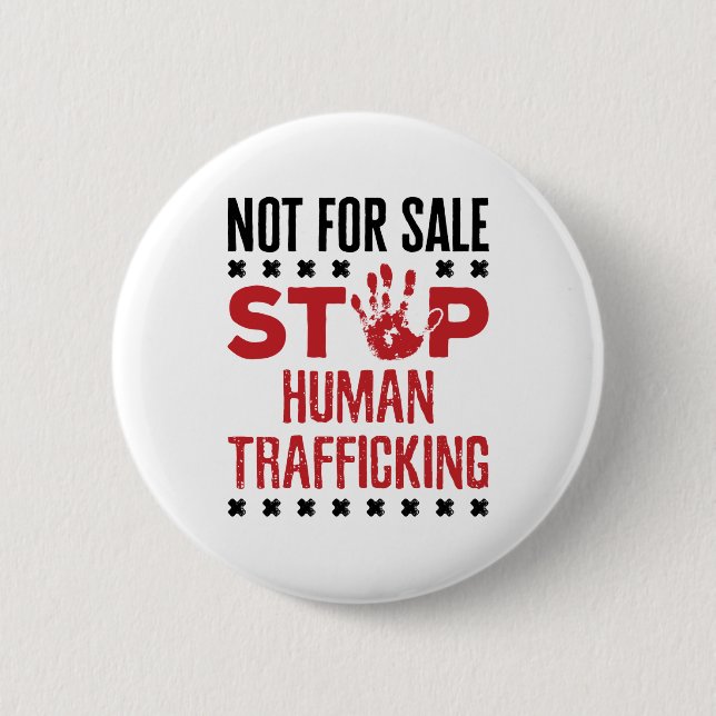 Not for Sale Stop Human Trafficking 2 Inch Round Button (Front)